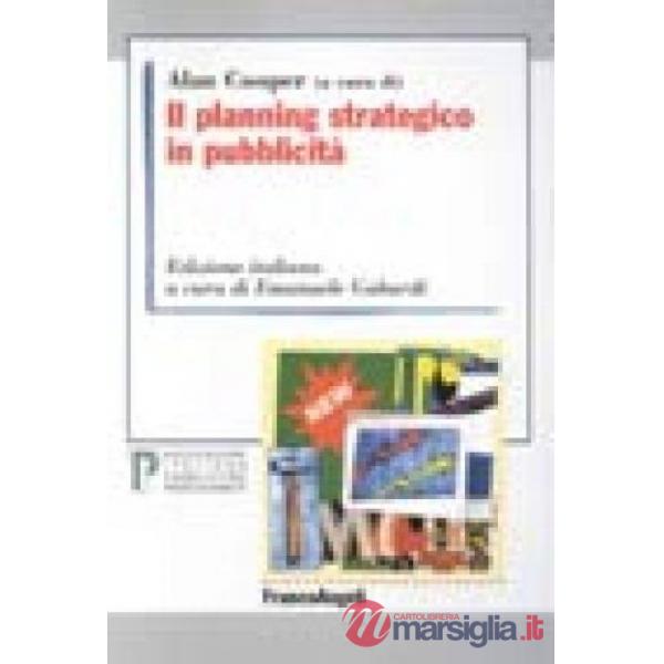 Planning strategico in pubblicità (Il)