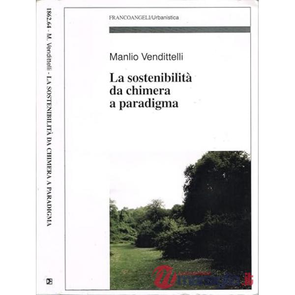 Sostenibilità da chimera a paradigma (La)