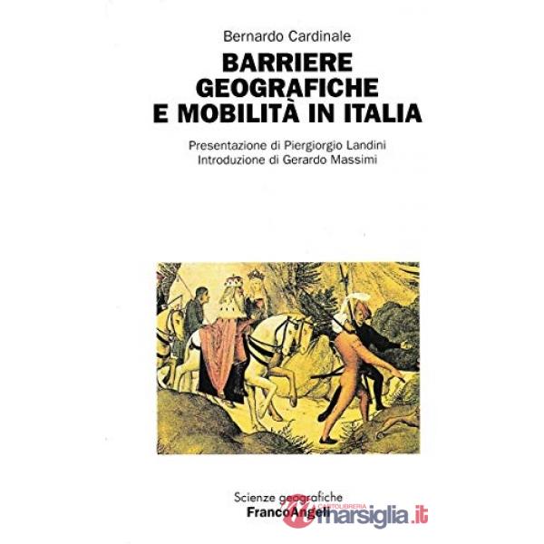 Barriere geografiche e mobilità in Italia