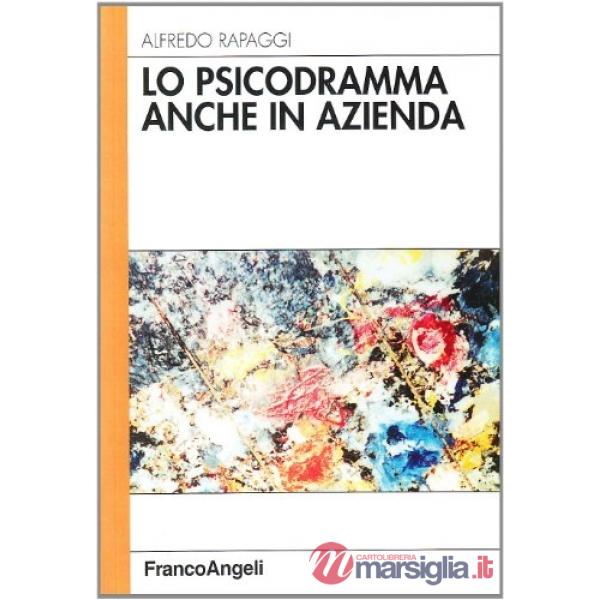 Psicodramma anche in azienda (Lo)