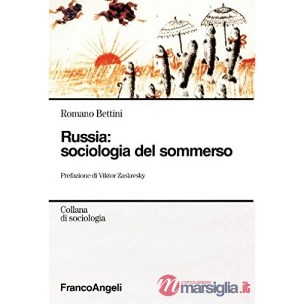 Russia: sociologia del sommerso