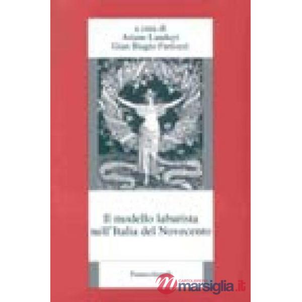 Modello laburista nell'Italia del Novecento (Il)
