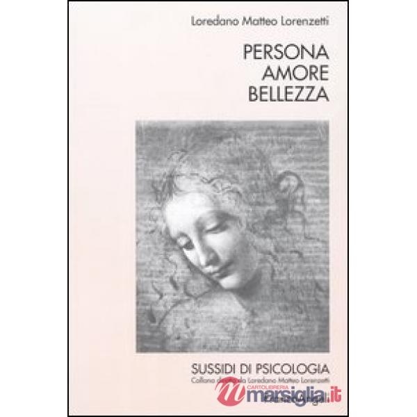 Persona amore bellezza