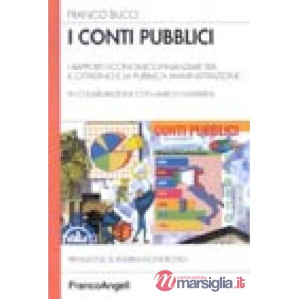 Conti pubblici. I rapporti economico-finanziari tra il cittadino e la pubblica a