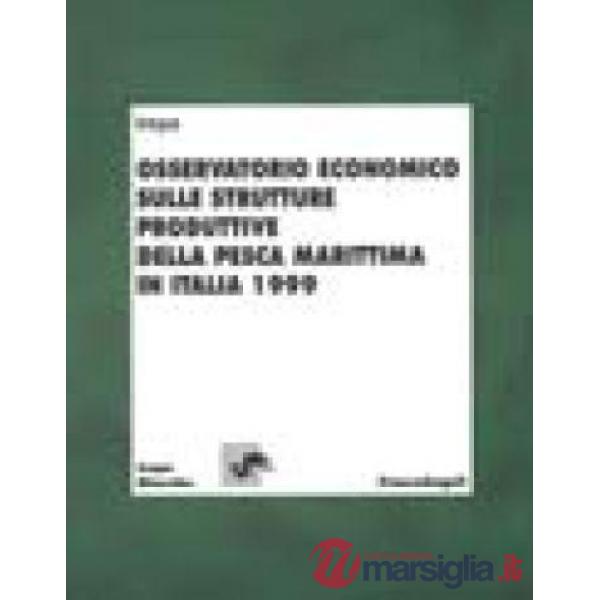 Osservatorio economico sulle strutture produttive della pesca marittima in Itali