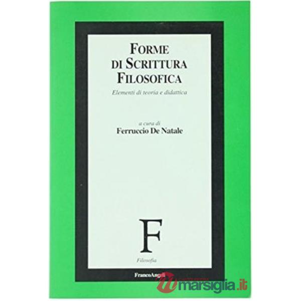 Forme di scrittura filosofica. Elementi di teoria e didattica
