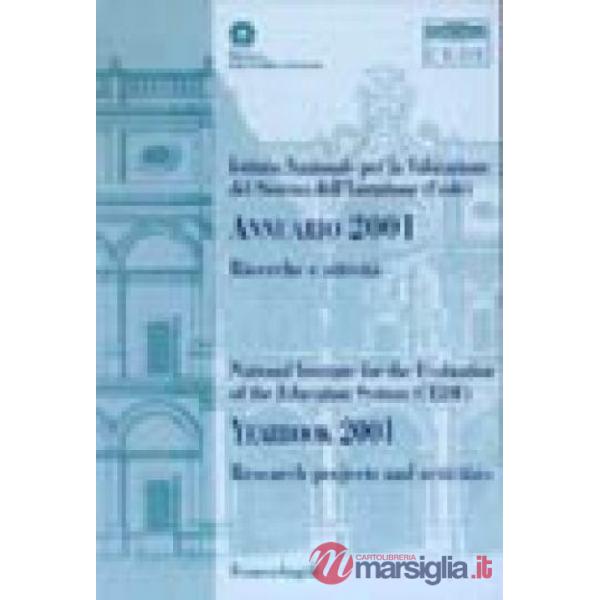 Annuario 2001. Ricerche e attività/Yearbook 2001. Research projects and activiti