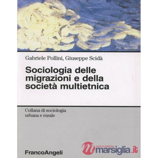 Sociologia delle migrazioni e della società multietnica