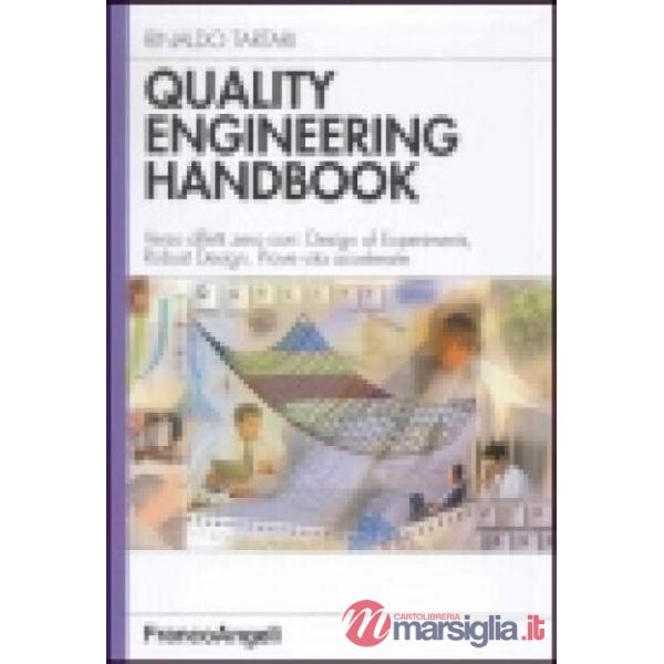Quality Engineering Handbook. Verso difetti zero con: Design of Experiments, Rob