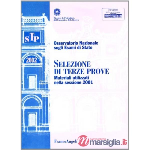 Selezione di terze prove. Materiali utilizzati nella sessione 2001