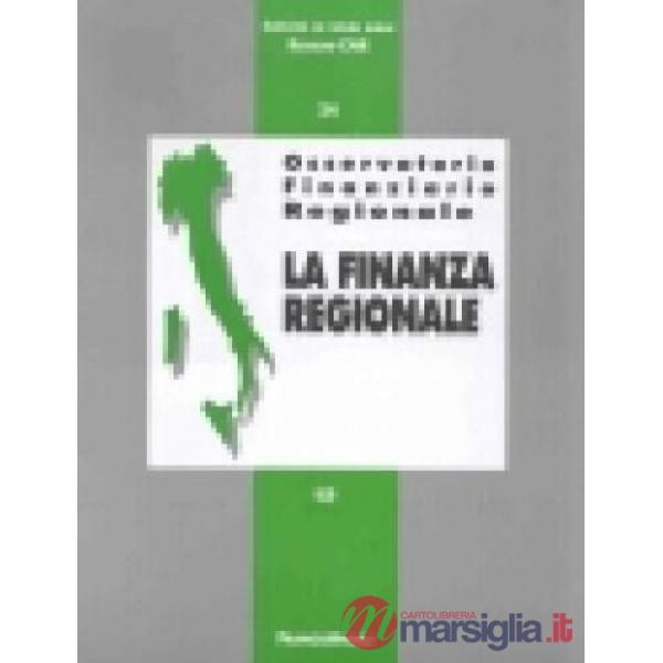 Osservatorio finanziario regionale/24. La finanza regionale