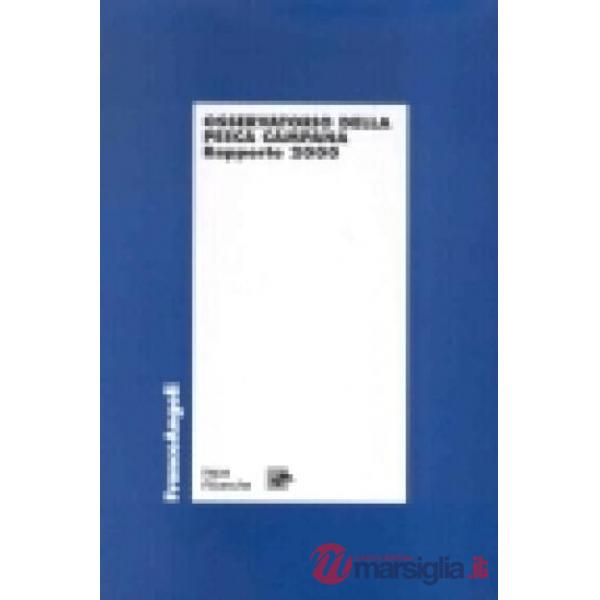 Osservatorio della pesca campana. Rapporto 2000