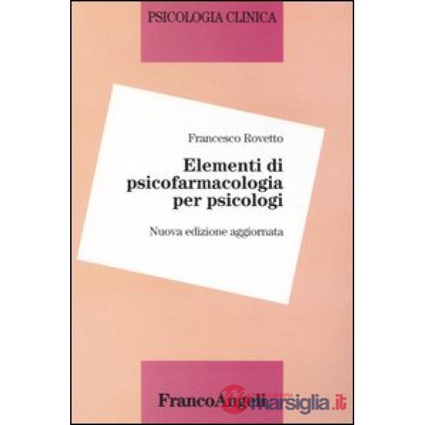 Elementi di psicofarmacologia per psicologi