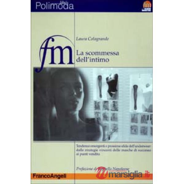 Scommessa dell'intimo. Tendenze emergenti e prossime sfide dell'underwear: dalle