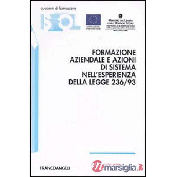 Formazione aziendale e azioni di sistema nell'esperienza della legge 236/93