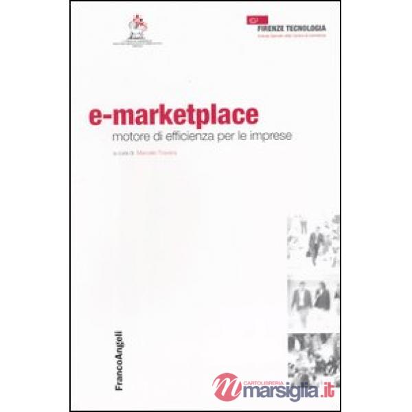 E-marketplace. Motore di efficienza per le imprese