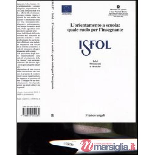 Orientamento a scuola: quale ruolo per l'insegnante (L')