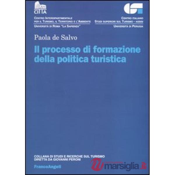 Processo di formazione della politica turistica (Il)