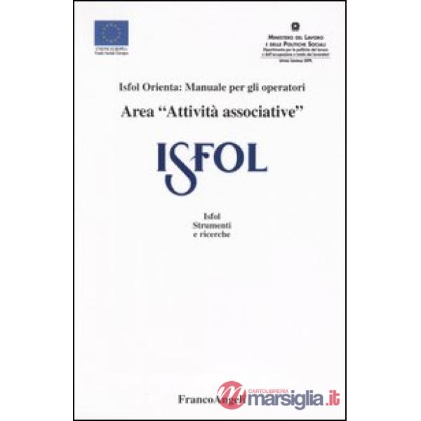 Area "Attività associative". Isfol orienta: manuale per gli operatori