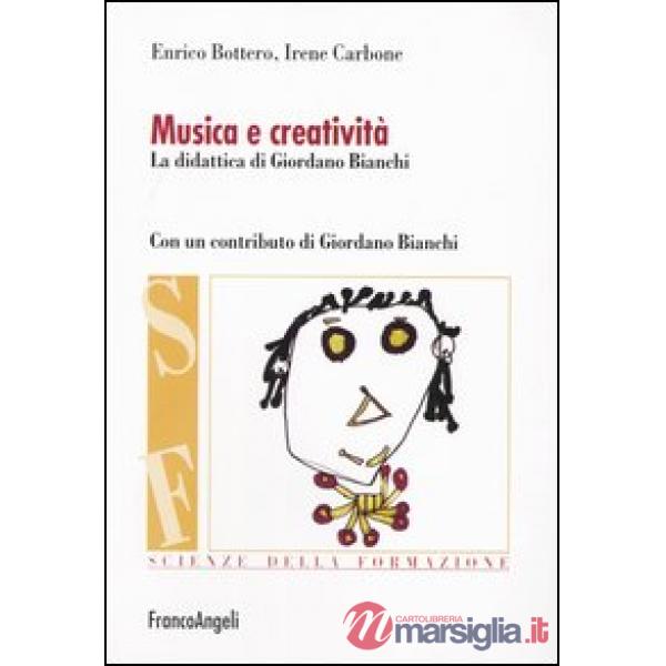 Musica e creatività. La didattica di Giordano Bianchi