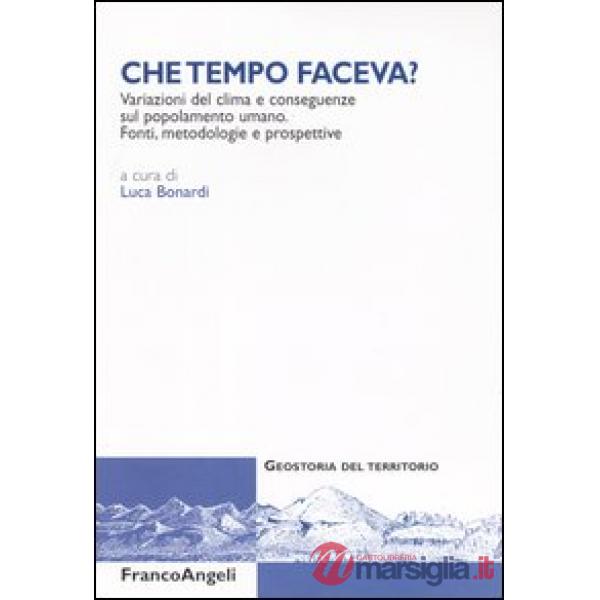 Che tempo faceva? Variazioni del clima e conseguenze sul popolamento umano. Font