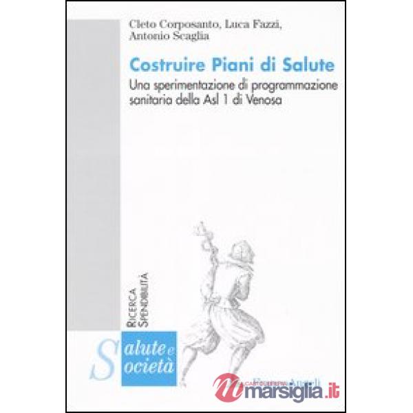 Costruire piani di salute. Una sperimentazione di programmazione sanitaria della Asl 1 di Venosa