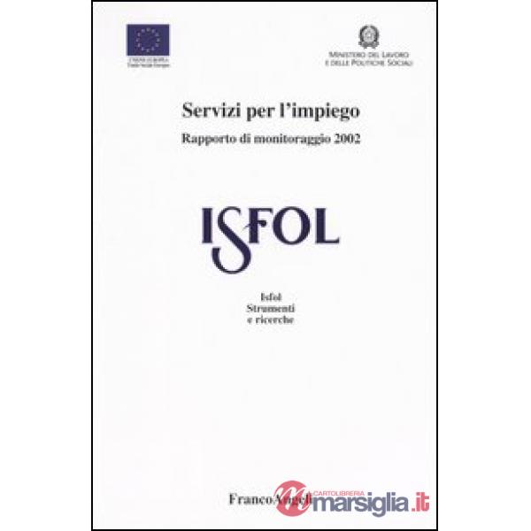 Servizi per l'impiego. Rapporto di monitoraggio 2002