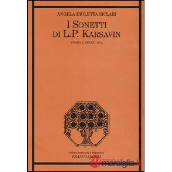 «Sonetti» di L. P. Karsavin. Storia e metastoria (I)