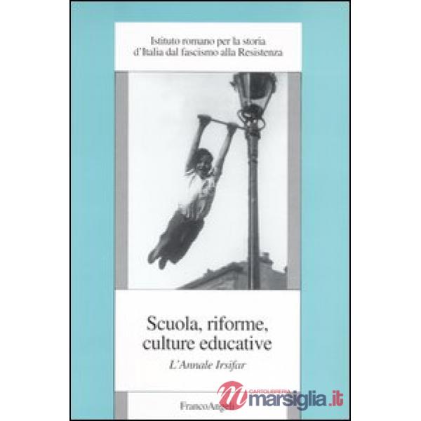 Scuola, riforme, culture educative. L'annale Irsifar