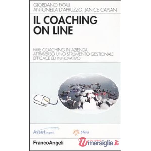 Coaching on line. Fare coaching in azienda attraverso uno strumento gestionale e