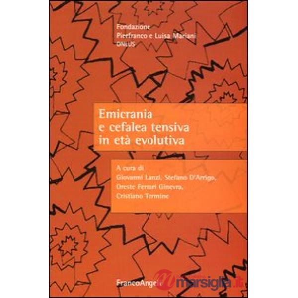 Emicrania e cefalea tensiva in età evolutiva