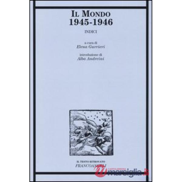 Mondo 1945-1946. Indici (Il)