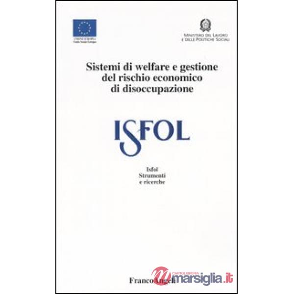 Sistemi di welfare e gestione del rischio economico di disoccupazione