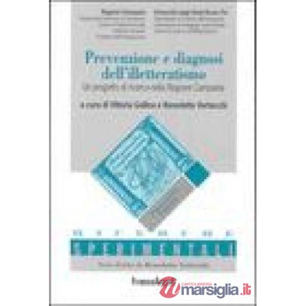 Prevenzione e diagnosi dell'illetteratismo. Un progetto di ricerca nella Regione
