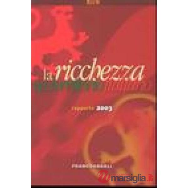 Ricchezza del territorio italiano. Rapporto 2003 (La)