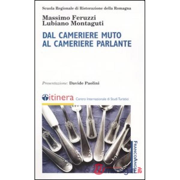 Dal cameriere muto al cameriere parlante