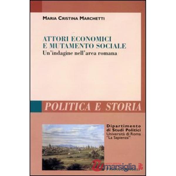 Attori economici e mutamento sociale. Un'indagine nell'area romana