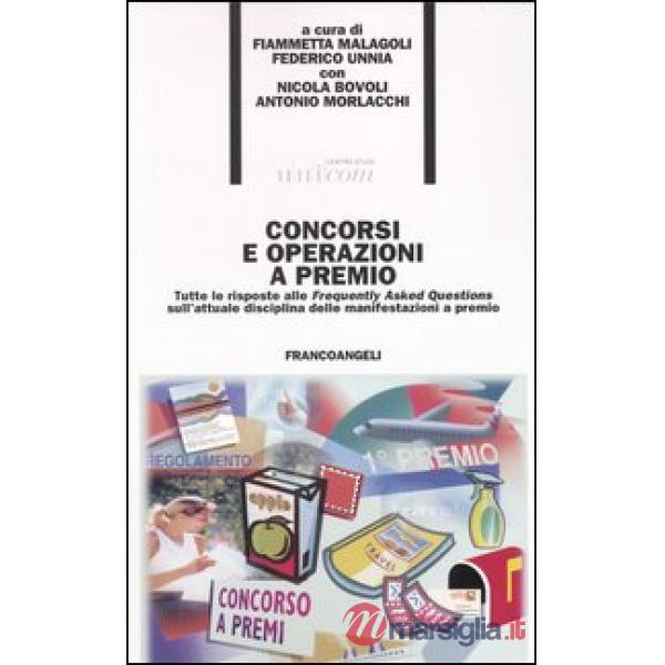 Concorsi e operazioni a premio. Tutte le risposte alle Frequently Asked Question