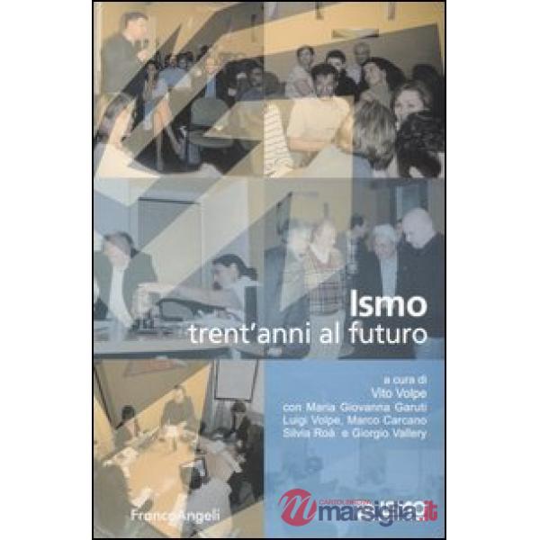 Ismo trent'anni al futuro