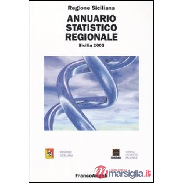 Annuario statistico regionale. Sicilia 2003
