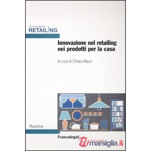 Innovazione nel retailing nei prodotti per la casa