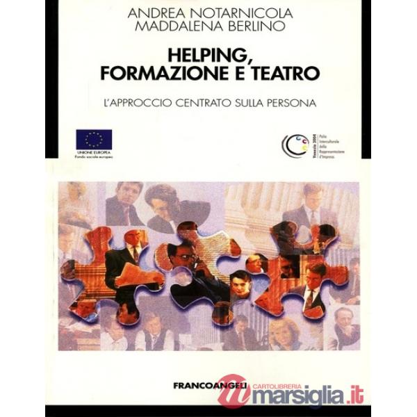 Helping, formazione e teatro. L'approccio centrato sulla persona