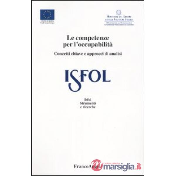 Competenze per l'occupabilità. Concetti chiave e approcci di analisi (Le)