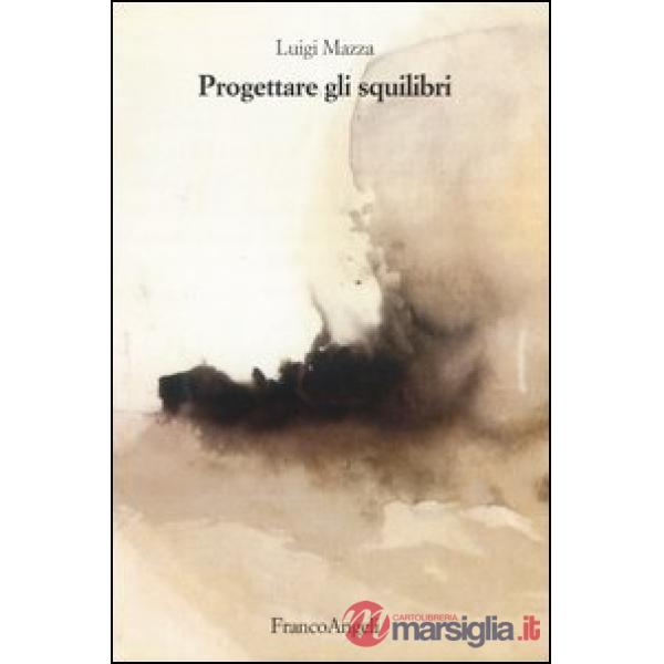 Progettare gli squilibri