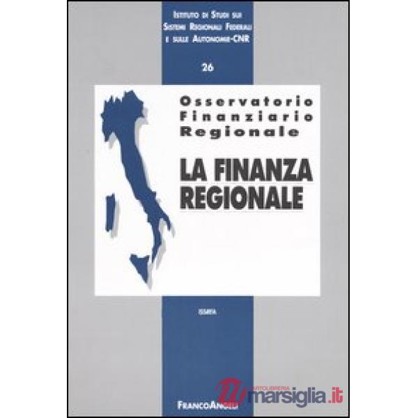 Osservatorio finanziario regionale/26. La finanza regionale
