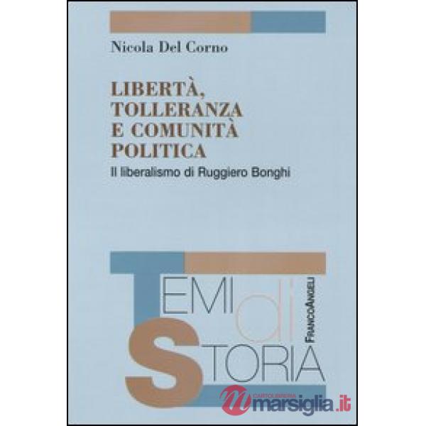 Libertà, tolleranza e comunità politica. Il liberalismo di Ruggero Bonghi