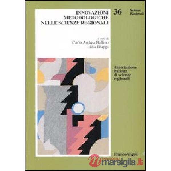 Innovazioni metodologiche nelle scienze regionali