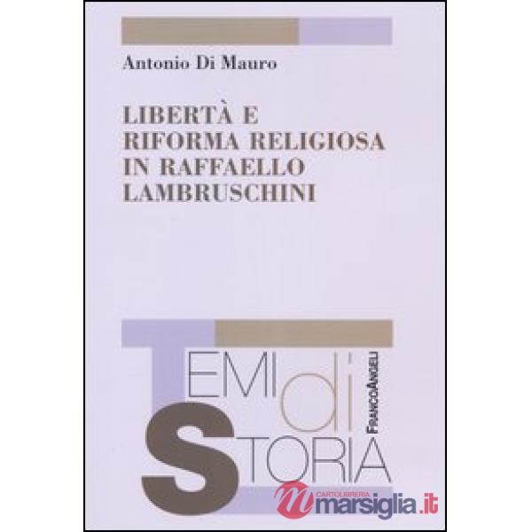 Libertà e riforma religiosa in Raffaello Lambruschini