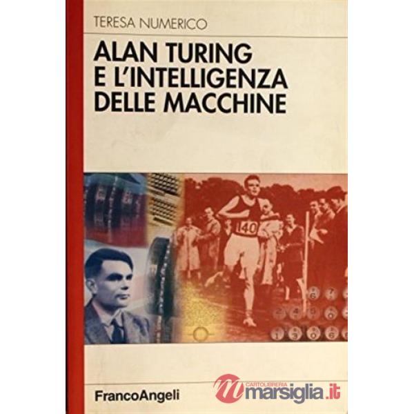 Alan Turing e l'intelligenza delle macchine