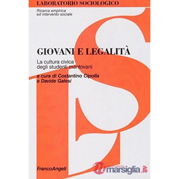 Giovani e legalità. La cultura civica degli studenti mantovani
